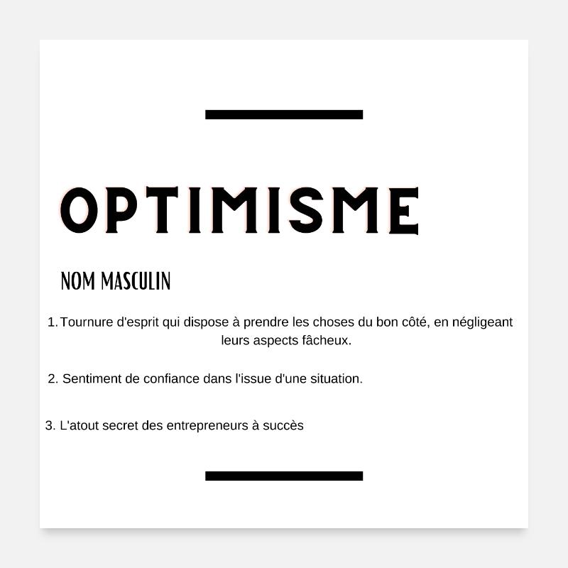 optimisme - entrepreneur entrepreneure Poster 60 x 60 cm
