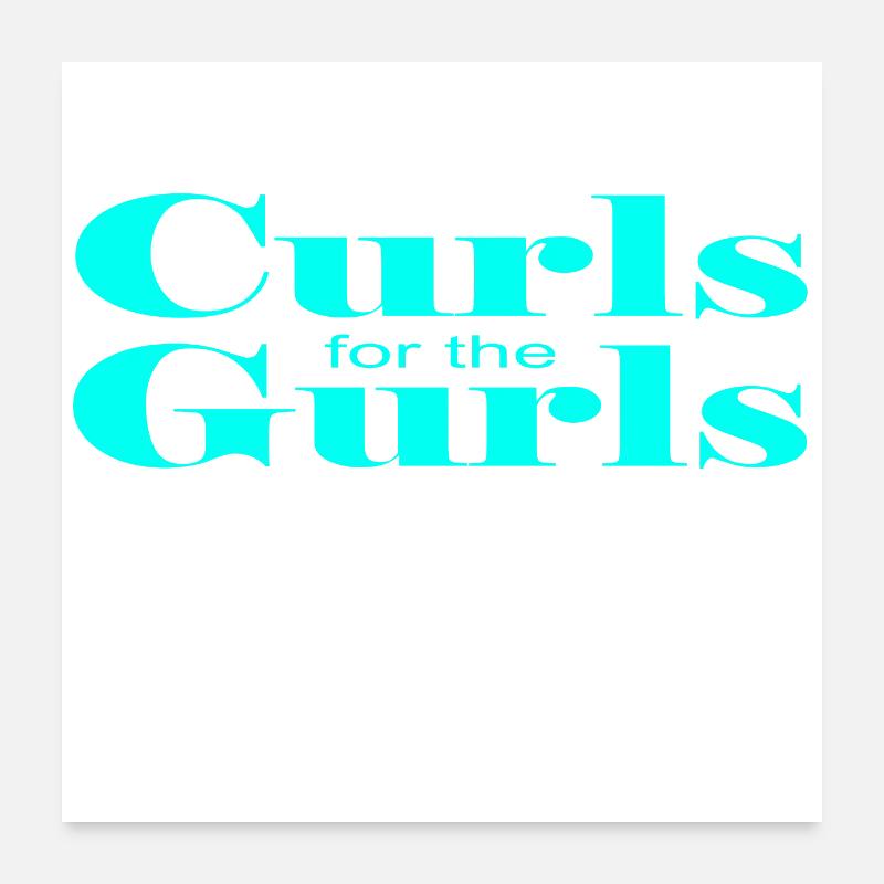 Curls for the Gurls Poster 60x60 cm