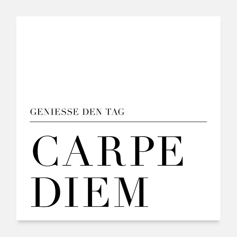 Carpe Diem weiss Poster 60x60 cm