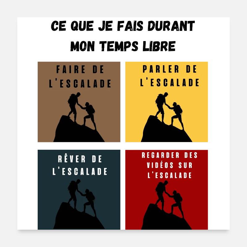 ce que je fais durant mon temps libre escalade - Poster 60 x 60 cm - blanc