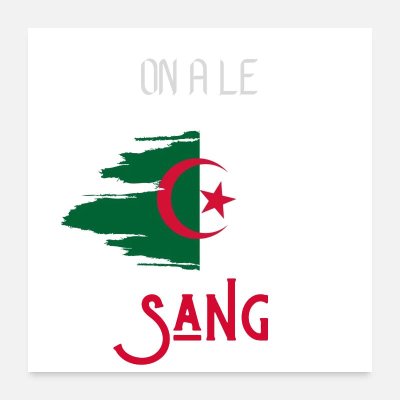 we have blood Algeria Poster 24" x 24" (60x60 cm)