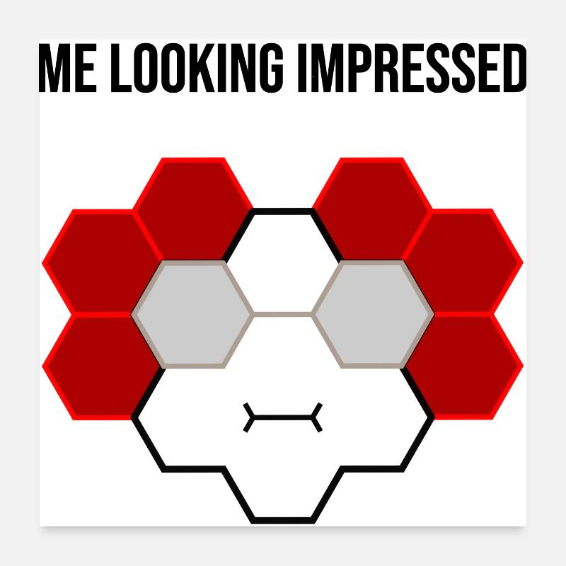 Me looking impressed Poster 24" x 24" (60x60 cm)