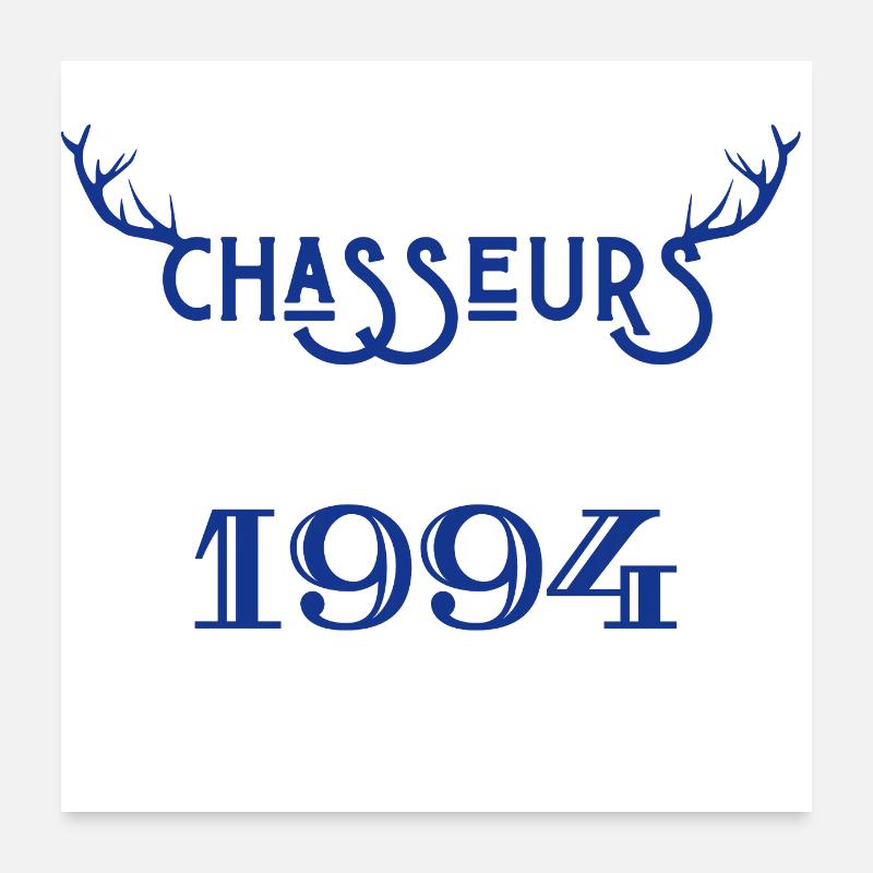 Anniversaire chasseur 1994 Poster 60 x 60 cm