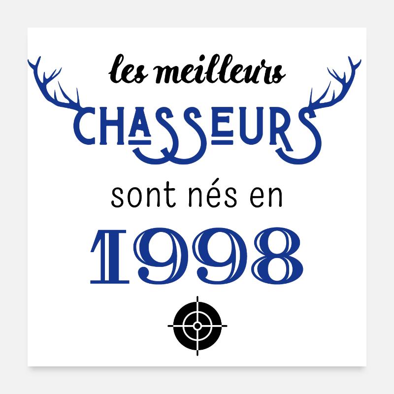 Anniversaire chasseur 1998 Poster 60 x 60 cm
