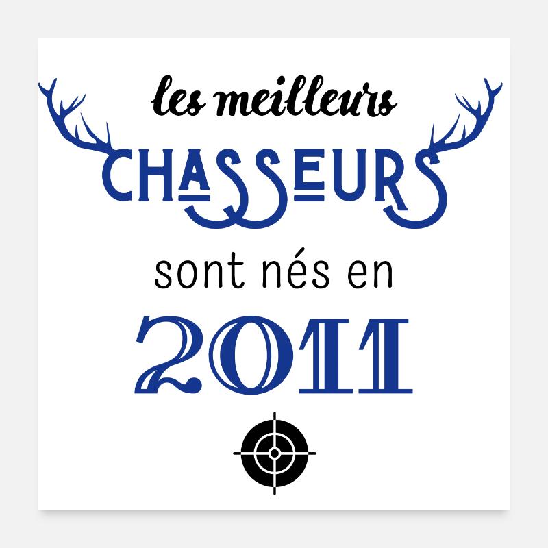 Anniversaire chasseur 2011 Poster 60 x 60 cm
