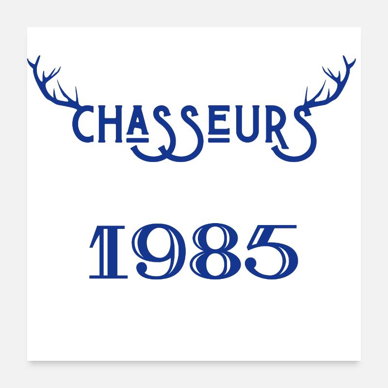 Anniversaire chasseur 1985 Poster 60 x 60 cm
