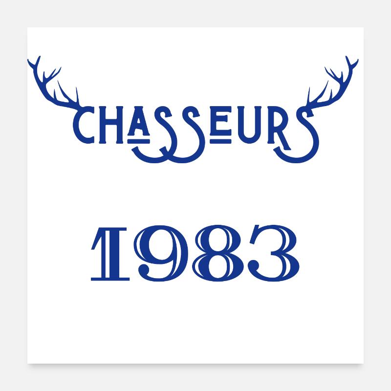 Anniversaire chasseur 1983 Poster 60 x 60 cm