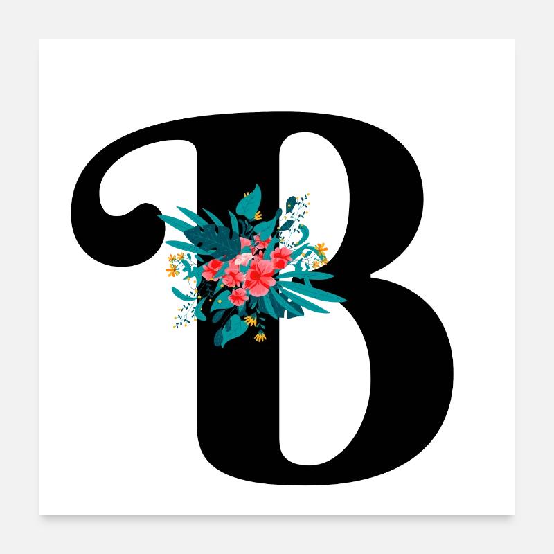 Buchstabe B geblüht Poster 60x60 cm