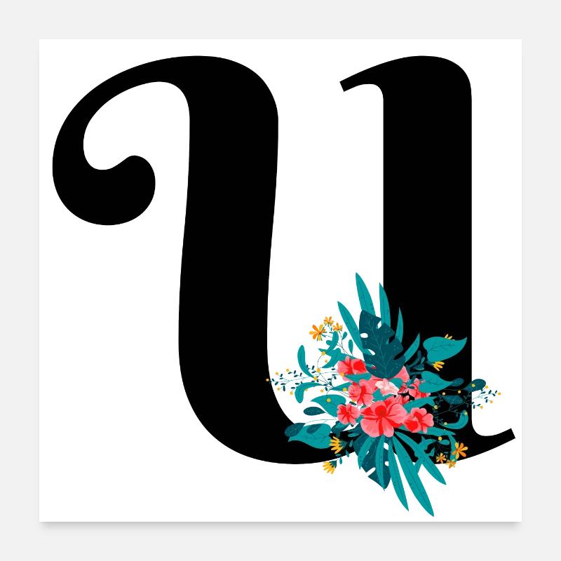 lettre U fleuris Poster 60 x 60 cm