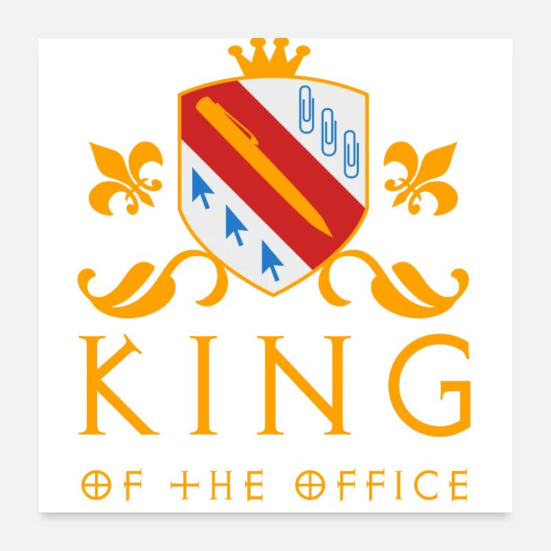 Roi de l’Office Poster 60 x 60 cm