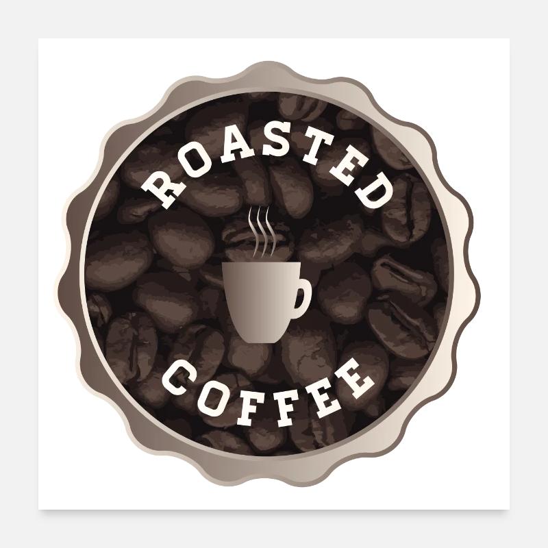 Roasted Coffee Sign Poster 24" x 24" (60x60 cm)