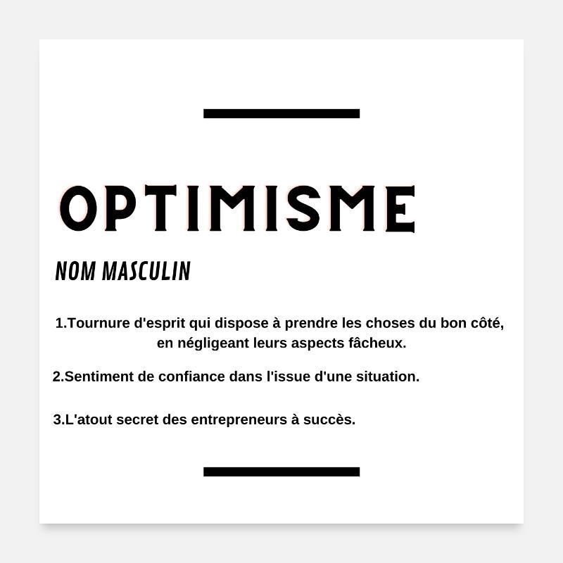 optimisme définition Poster 60 x 60 cm