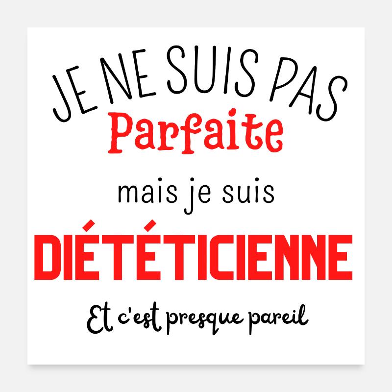 Pas parfaite mais diététicienne Poster 60 x 60 cm