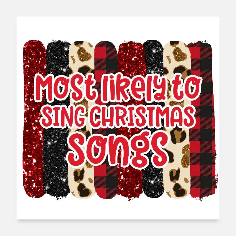 Christmas Squad - Most Likely - Funny Christmas Poster 24" x 24" (60x60 cm)