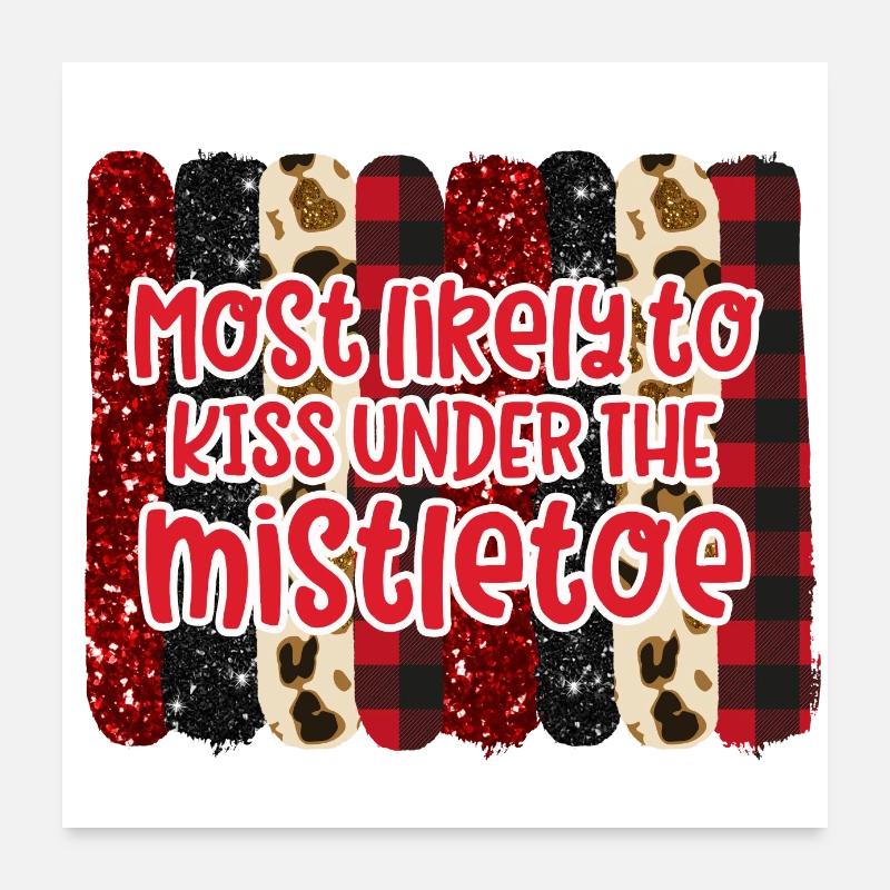 Christmas Squad - Most Likely - Funny Christmas Poster 24" x 24" (60x60 cm)