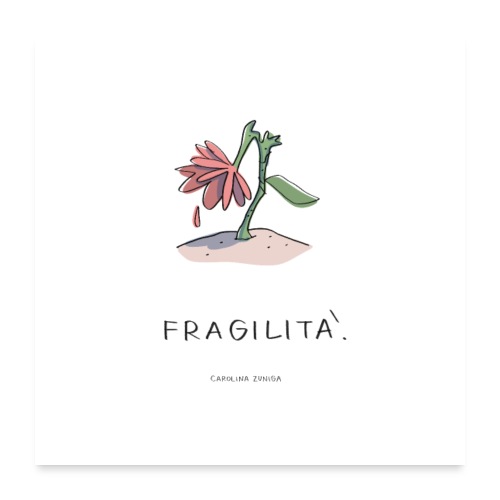 Fragilità - Poster 60x60 cm