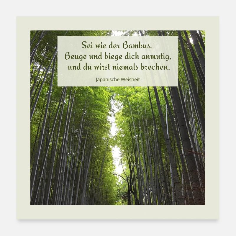 Sei wie der Bambus Poster 60x60 cm