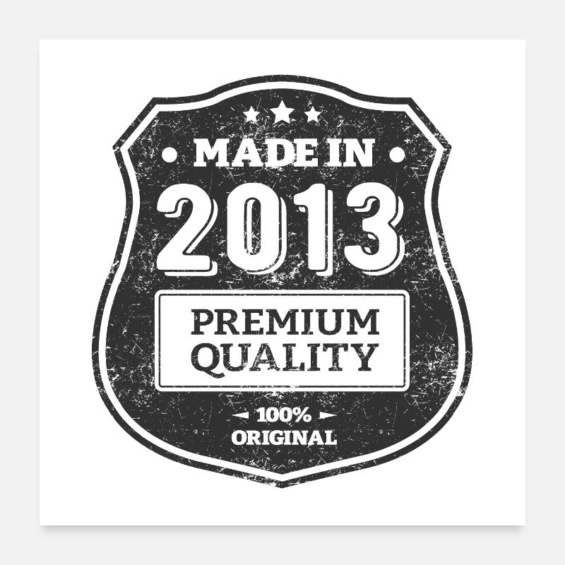 MADE IN 2013 Poster 24" x 24" (60x60 cm)
