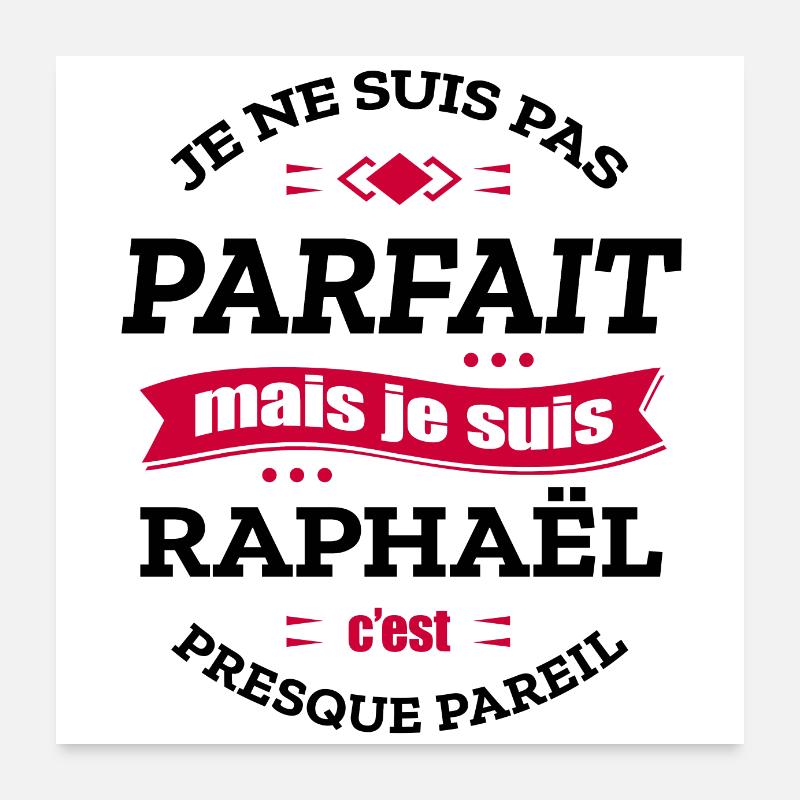 RAPHAËL PARFAIT - PRENOM RAPHAËL - Poster 60 x 60 cm - blanc