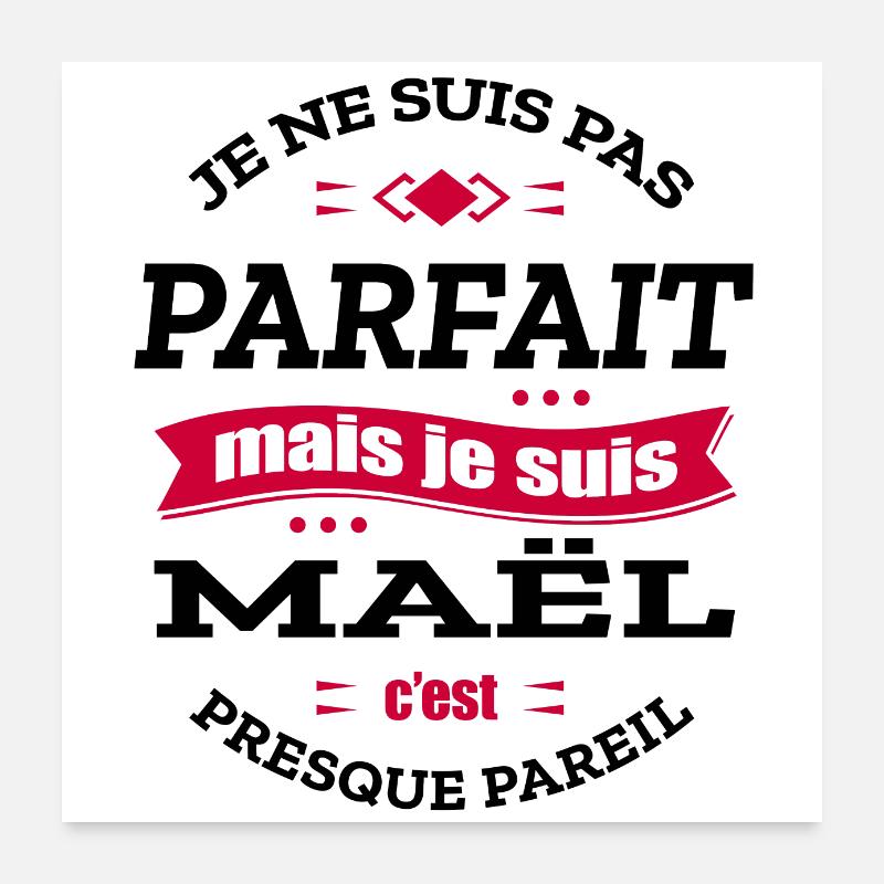 MAËL PARFAIT - PRENOM MAËL Poster 60 x 60 cm