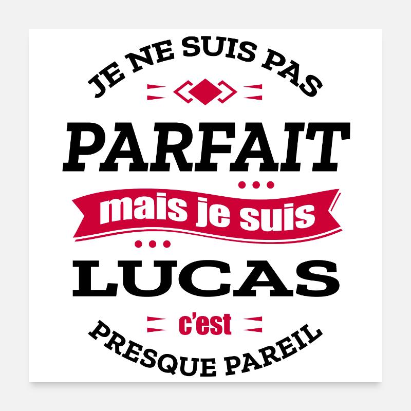 LUCAS PARFAIT - PRENOM LUCAS Poster 60 x 60 cm
