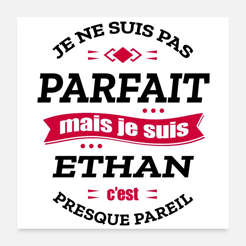 ETHAN PARFAIT - PRENOM ETHAN Poster 60 x 60 cm