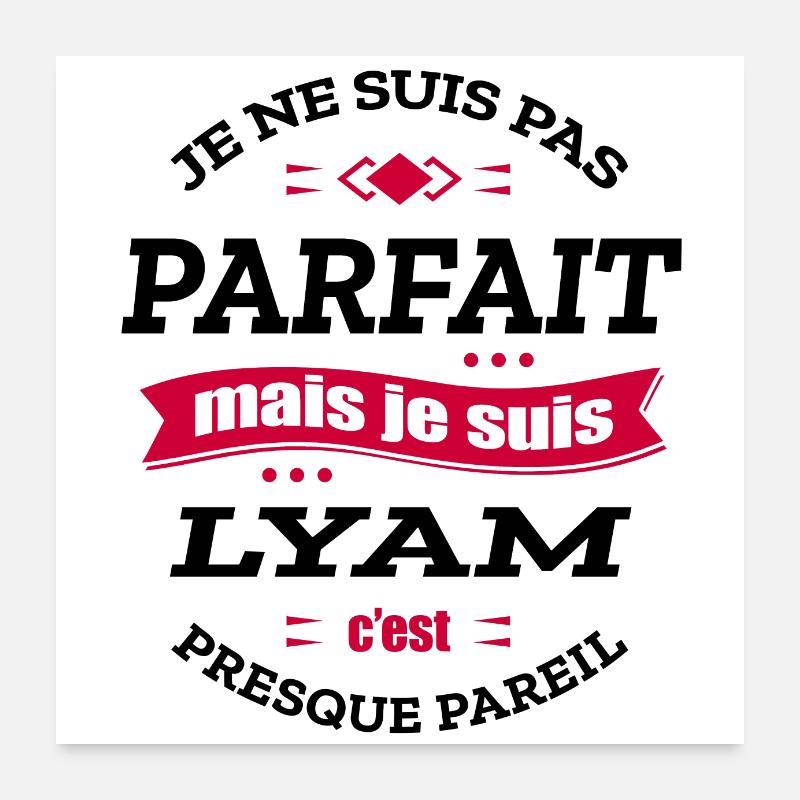 LYAM PARFAIT - PRENOM LYAM Poster 60 x 60 cm