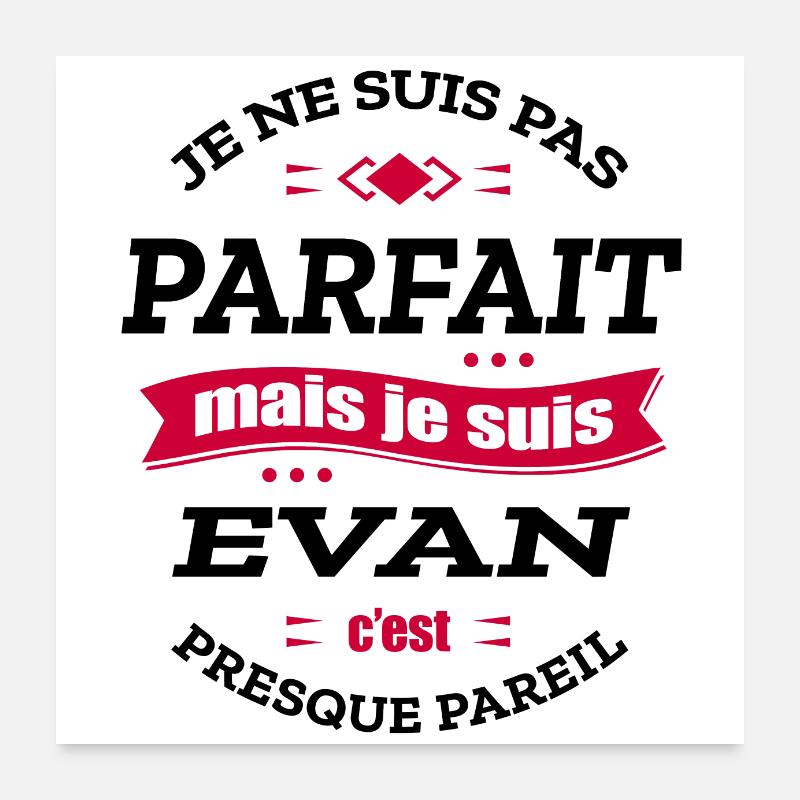 EVAN PARFAIT - PRENOM EVAN Poster 60 x 60 cm