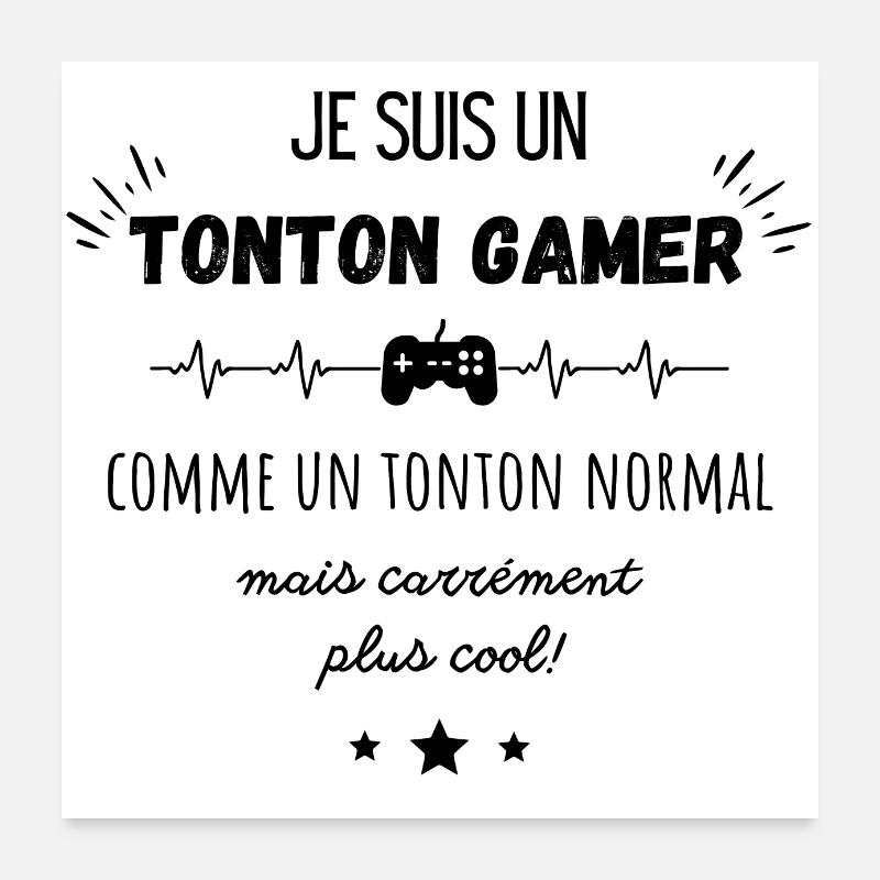 tonton gamer cool Poster 60 x 60 cm