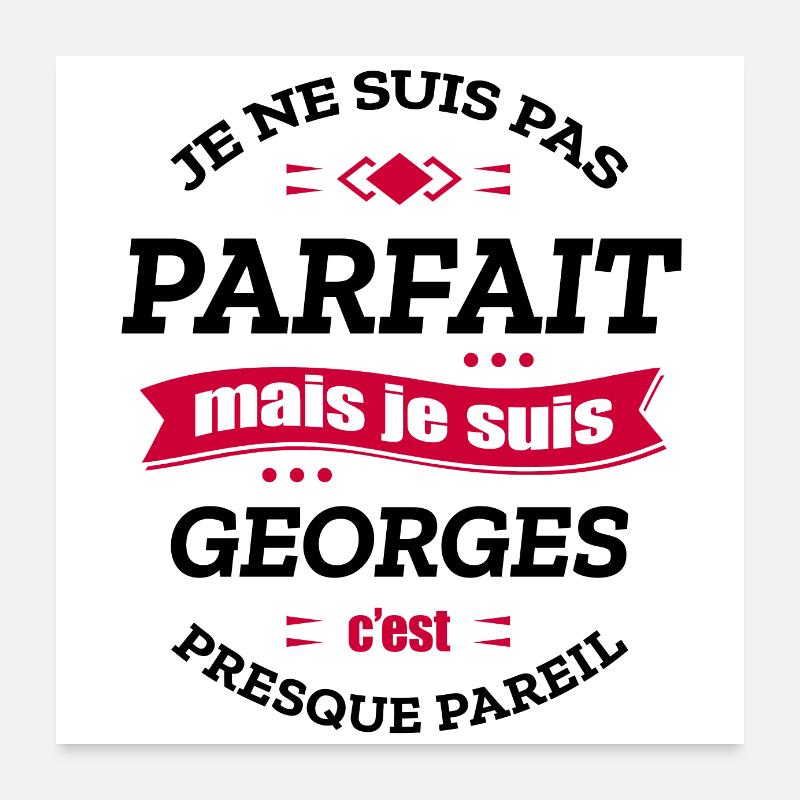 GEORGES PARFAIT - PRENOM GEORGES Poster 60 x 60 cm