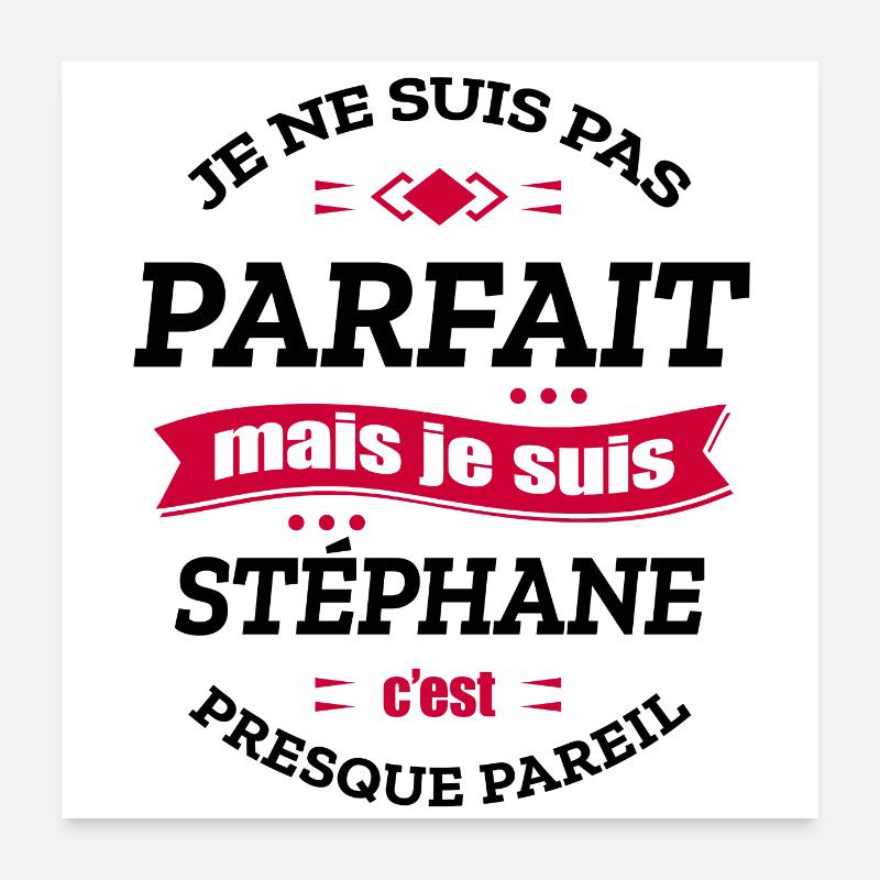 STÉPHANE PARFAIT - PRENOM STÉPHANE - Poster 60 x 60 cm - blanc