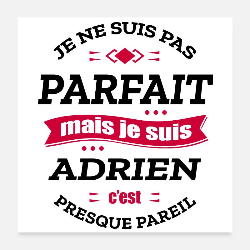 ADRIEN PARFAIT - PRENOM ADRIEN Poster 60 x 60 cm