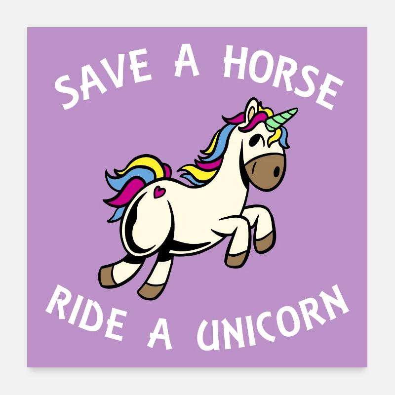 funny poster save a horse ride a unicorn Poster 24" x 24" (60x60 cm)