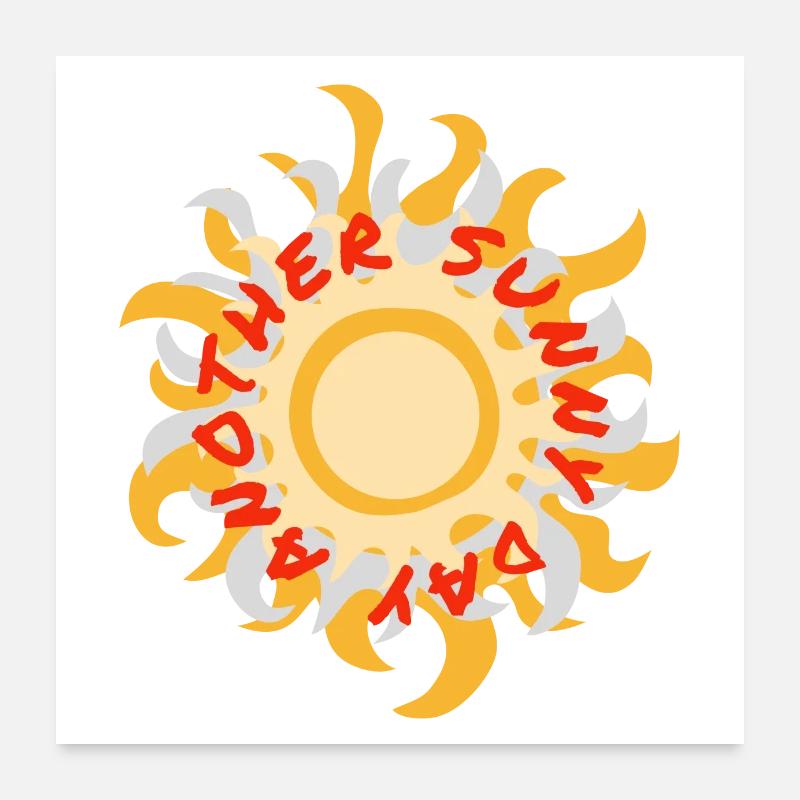 Ein weiterer sonniger Tag Poster 60x60 cm