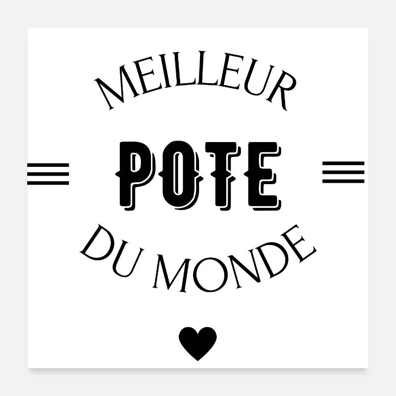 meilleur pote du monde Poster 60 x 60 cm