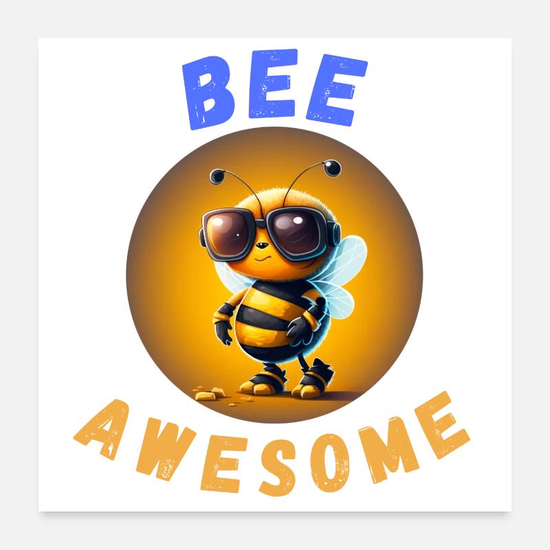 Bee Awesome Poster 60 x 60 cm