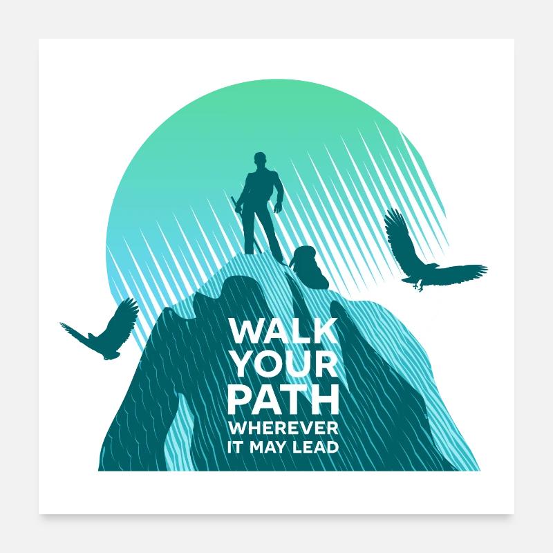 Marchez votre chemin Poster 60 x 60 cm