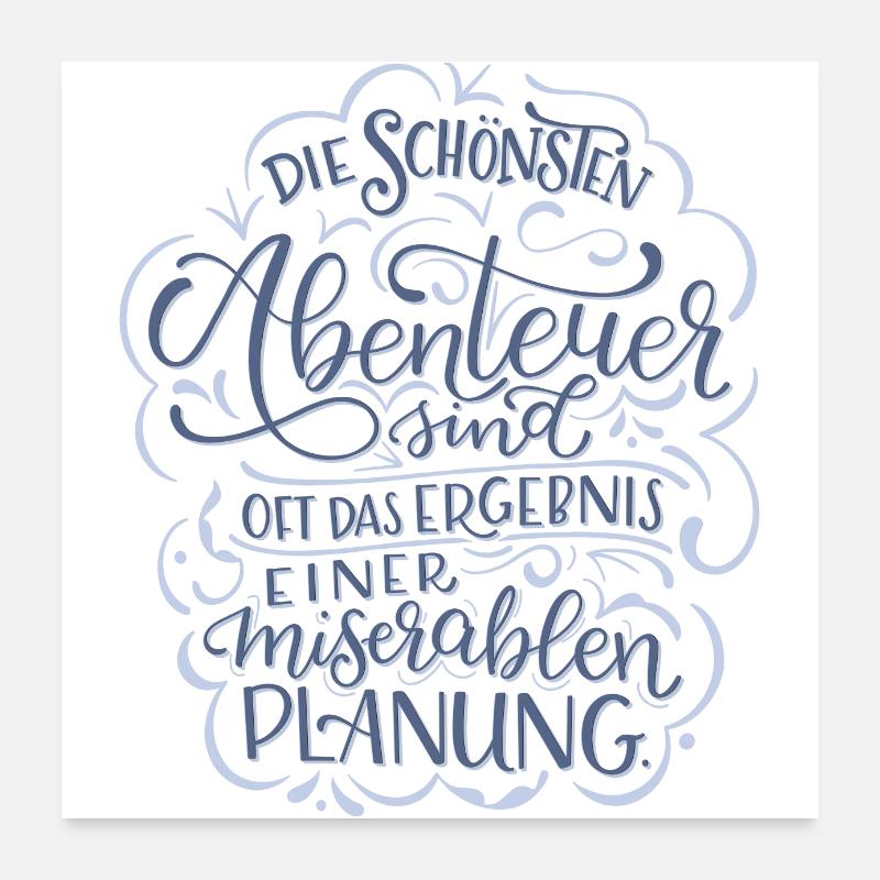 Abenteuer vs. Planung Poster 60x60 cm