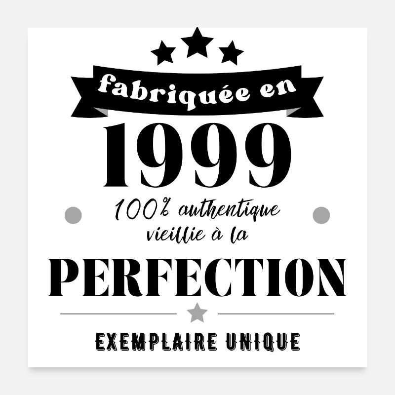 fabriquée en 1999 Poster 60 x 60 cm