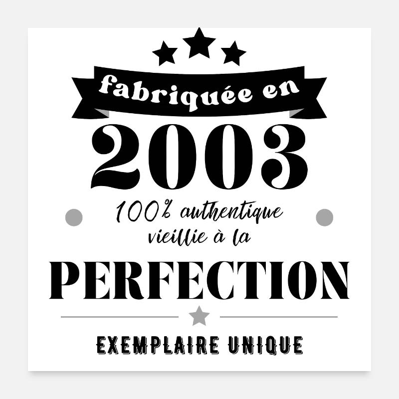 fabriquée en 2003 Poster 60 x 60 cm
