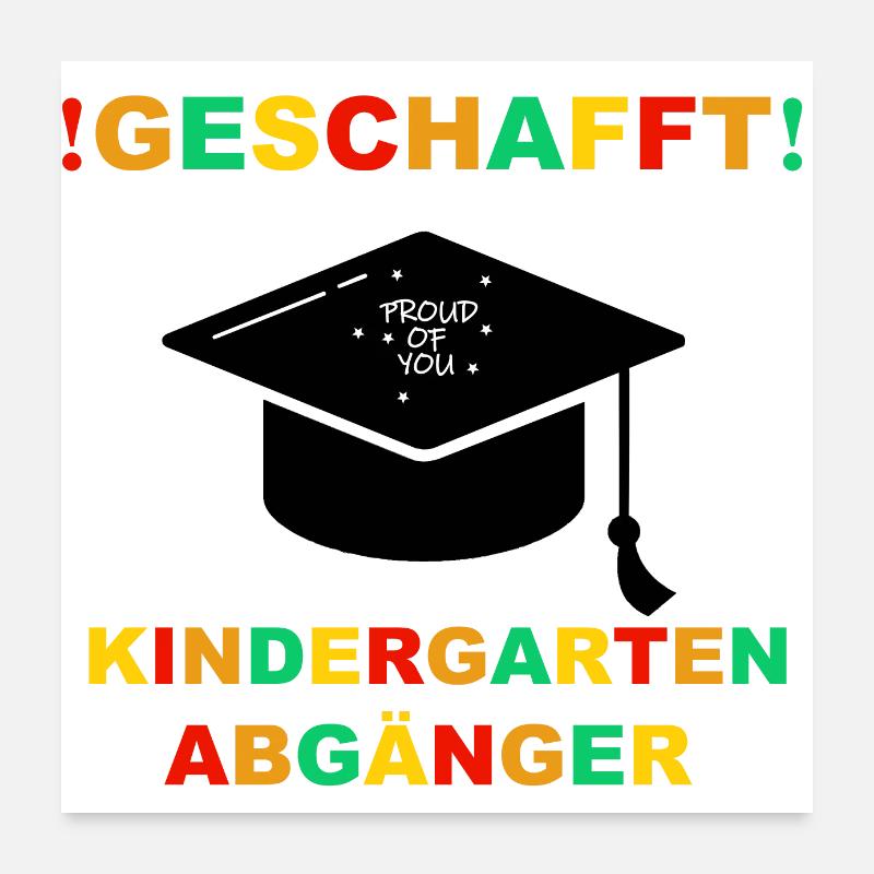 Kindergarten Absolvent Geschafft Einschulung Poster 60x60 cm