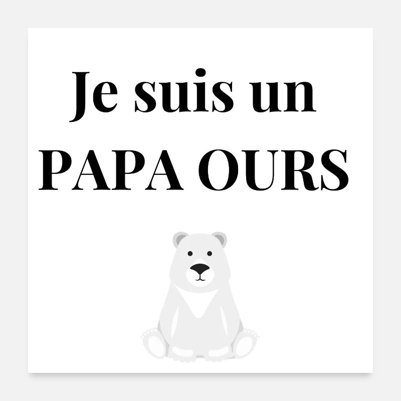 Je suis un papa ours - Poster 60 x 60 cm - blanc