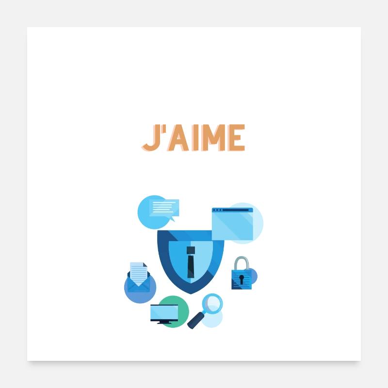 j'aime la cybersécurité Poster 60 x 60 cm