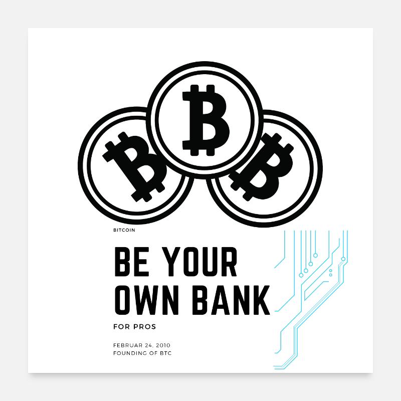Bitcoin - Soyez votre propre banque Poster 60 x 60 cm