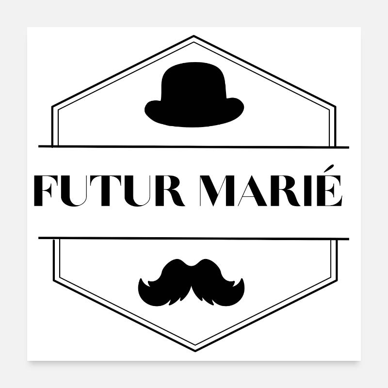 Futur marié Poster 60 x 60 cm