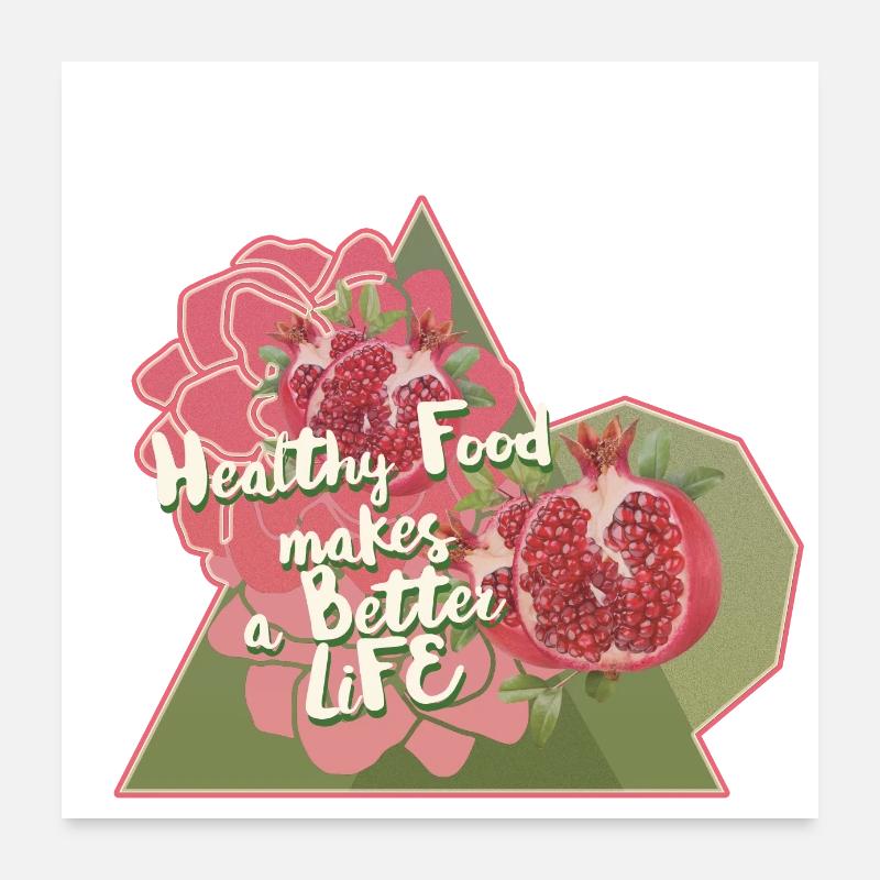 Esse gesund dann lebst Du gut Poster 60x60 cm