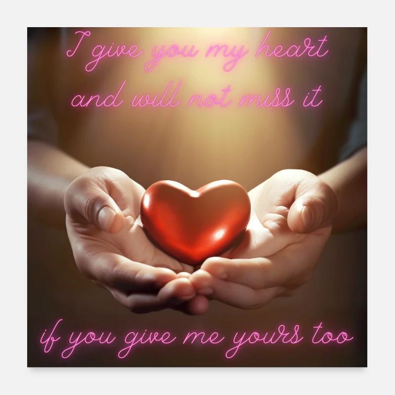 Ich schenke Dir mein Herz - Poster 60x60 cm - Weiß