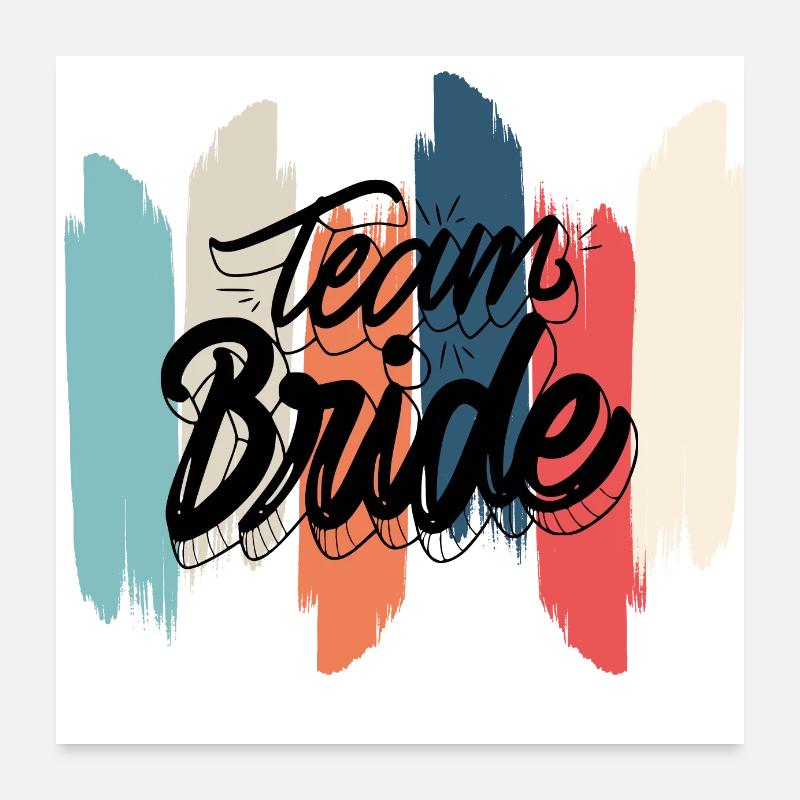 Team de la mariée arc en ciel Poster 60 x 60 cm