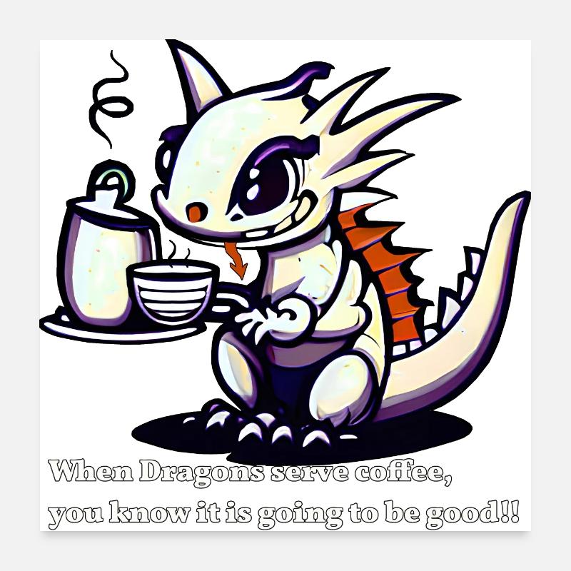 Café Dragon! Poster 60 x 60 cm