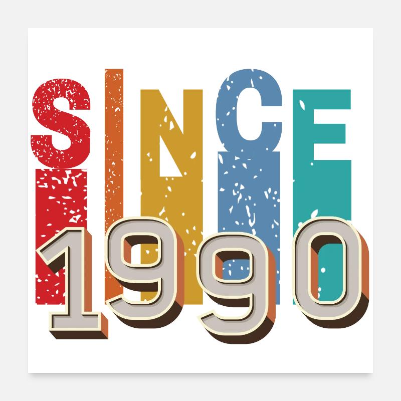 Since 1990 retro Poster 60 x 60 cm